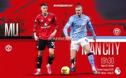 Nhận định MU vs Man City (19h30 ngày 17/1): Khó cản Man xanh